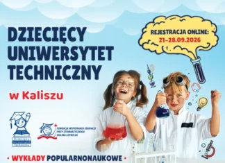 VI semestr Dziecięcego Uniwersytetu Technicznego w Kaliszu – czas na nowe przygody! VI semestr Dziecięcego Uniwersytetu Technicznego w Kaliszu
